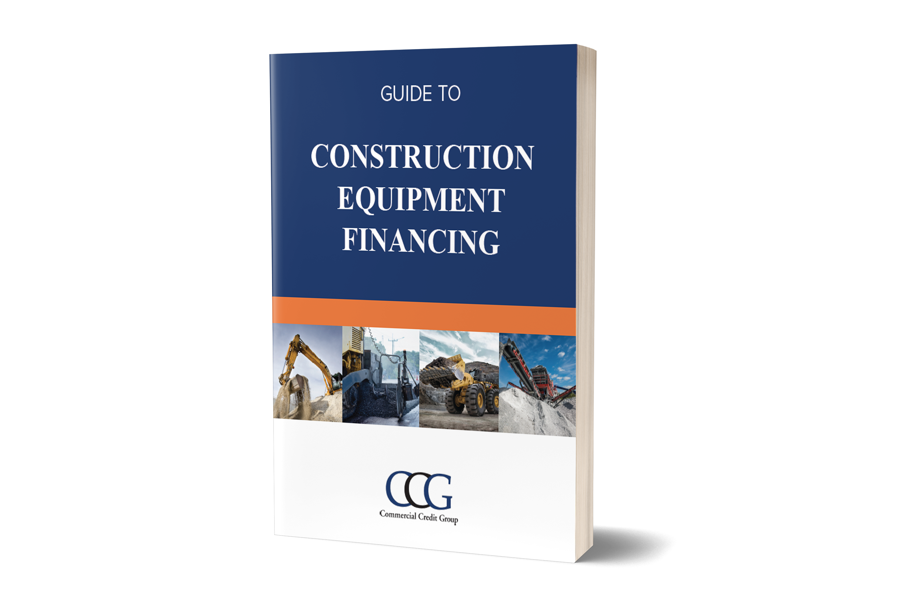 Construction Equipment Financing, Leasing & Working Capital CCG